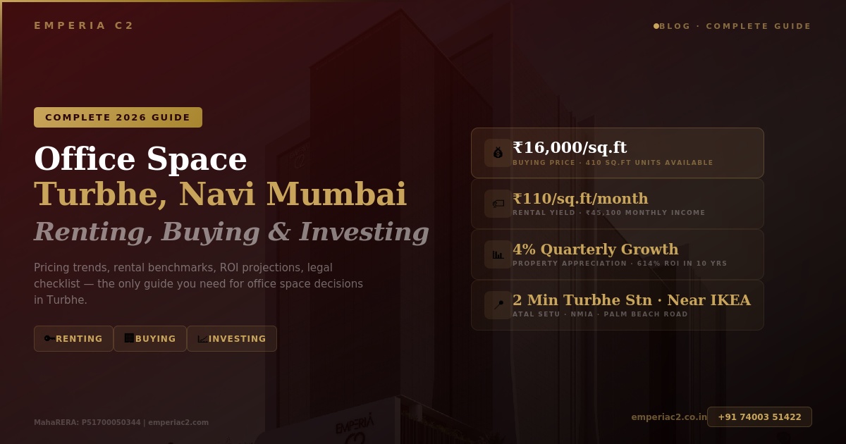 Office Space Turbhe Navi Mumbai: The Complete 2026 Guide to Renting, Buying & Investing